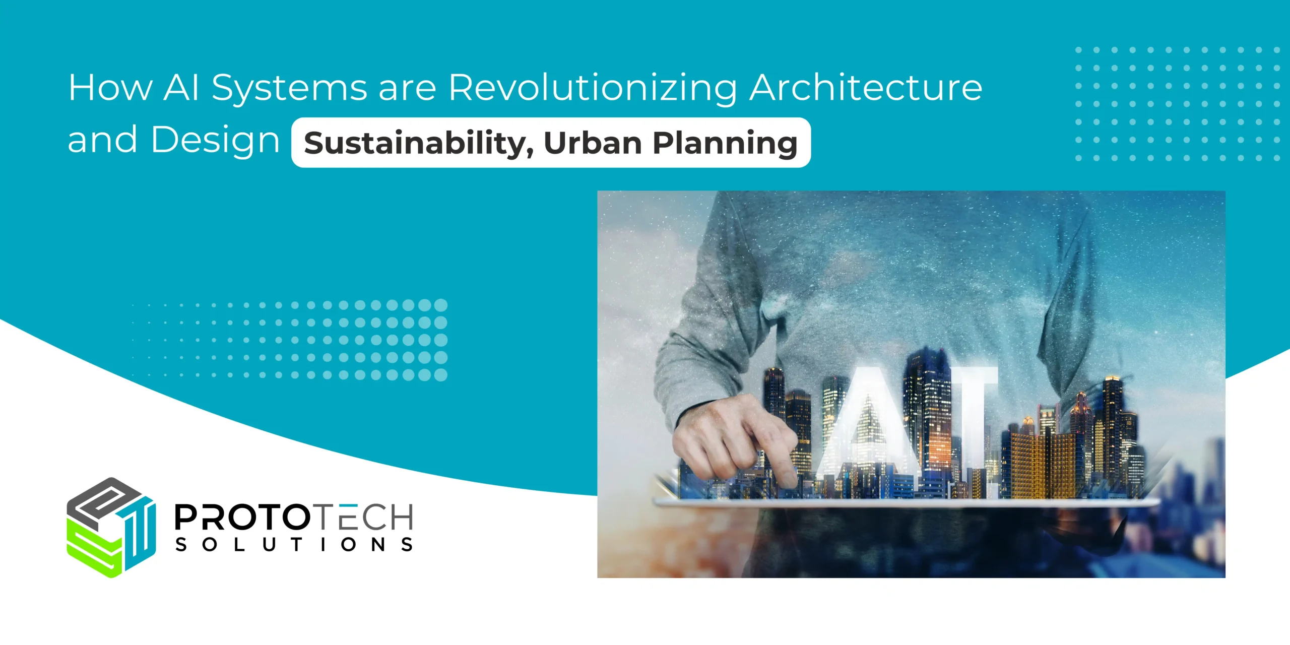 Read more about the article How AI Systems are Revolutionizing Architecture and Design