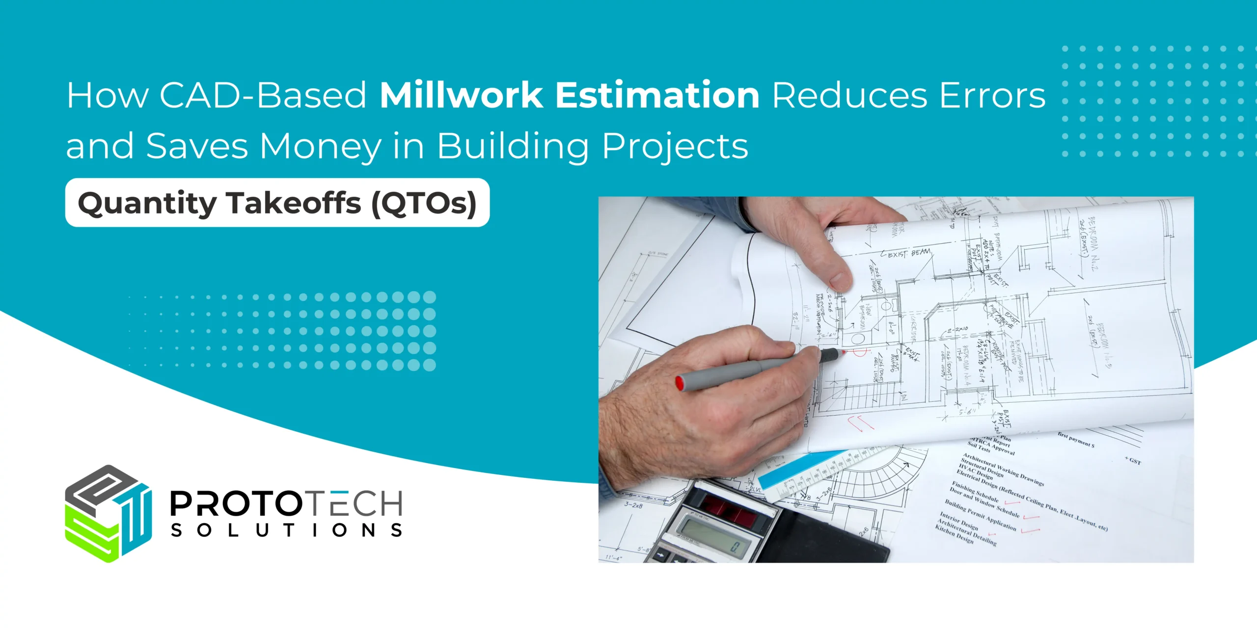 Read more about the article How CAD-Based Millwork Estimation Reduces Errors and Saves Money in Building Projects