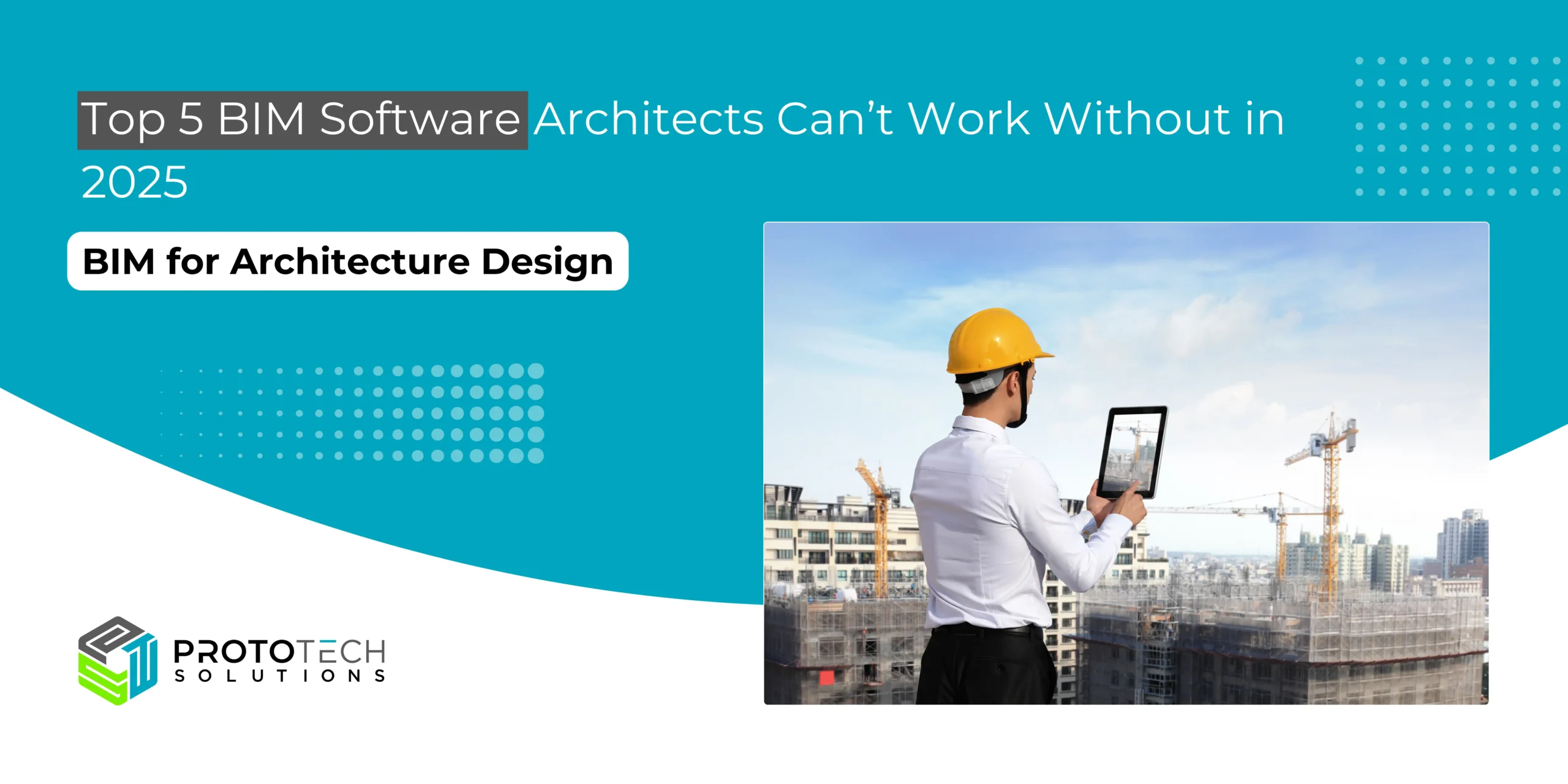 Read more about the article Top 5 BIM Software for Architects Can’t Work Without in 2025