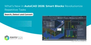 Read more about the article What’s New in AutoCAD 2026: Smart Blocks Revolutionize Repetitive Tasks