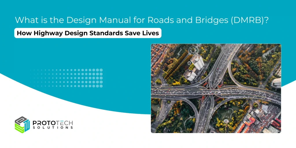 What is the Design Manual for Roads and Bridges (DMRB)?