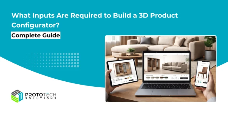 What Inputs Are Required to Build a 3D Product Configurator?